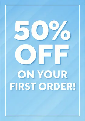 Get 50% Off Your First Order! Create your account today to unlock this exclusive welcome offer.